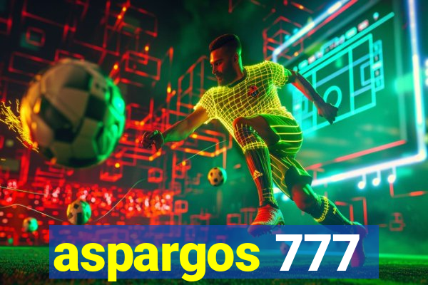 aspargos 777
